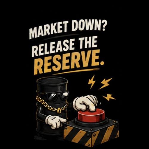Barrel King pressing the big red emergency button — Market Down? Release the Reserve.